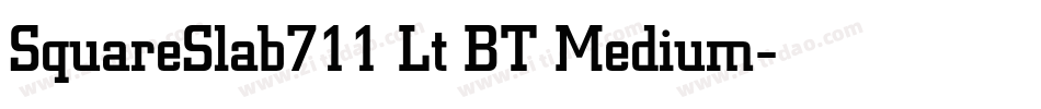SquareSlab711 Lt BT Medium字体转换
